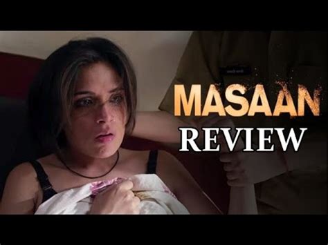 Masaan Movie Review Richa Chadda Vicky Kaushal Sanjay Mishra