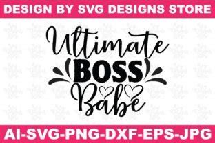 Ultimate Boss Babe Woman Svg Png Design Graphic By Svgdesignsstore07