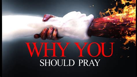 Why You Should Pray THIS IS SO POWERFUL YouTube