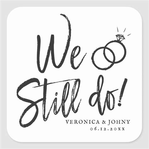 We Still Do Anniversary Vow Renewal Square Sticker Zazzle Vow Renewal Vows Wedding