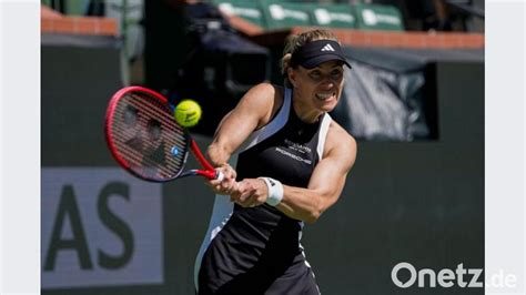 Kerber Gewinnt In Indian Wells Zweites Match Nach Baby Pause Onetz