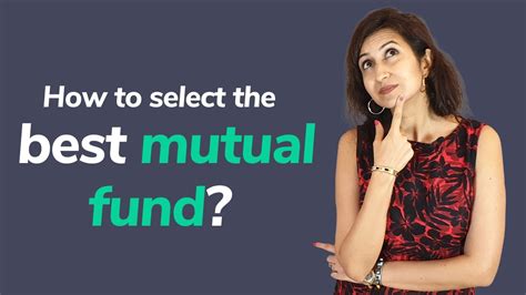 How To Evaluate And Select The Top Mutual Fund For Investment Youtube