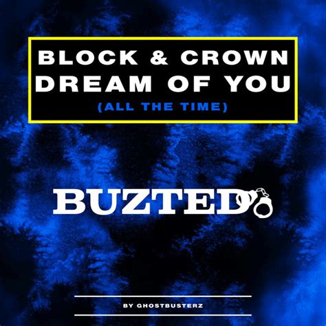 Dream Of You All Of The Time Single By Block Crown Spotify