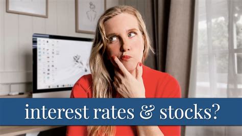 How Do Rising Interest Rates Affect The Stock Market Youtube