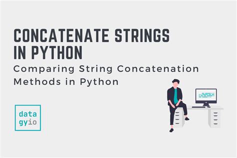 How To Concatenate Strings In Python A Complete Guide Datagy