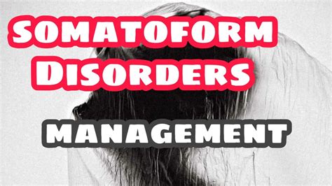 Somatoform Disorders Causes Riskfactors Symptoms Diagnosis Treatment