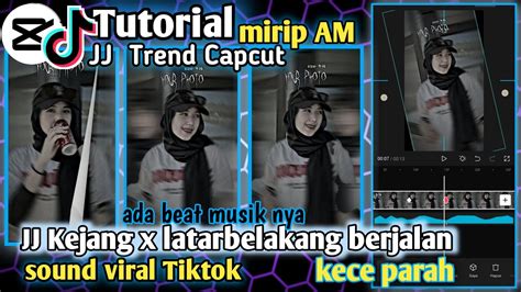 Tutorial Jedag Jedug Capcut Background Berjalan Kece Banget Viral