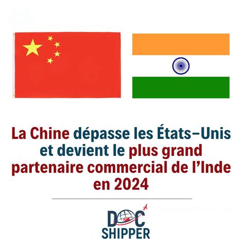 La Chine Dépasse Les États Unis Et Devient Le Plus Grand Partenaire