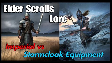 Imperial vs Stormcloak Equipment: Elder Scrolls Lore - YouTube