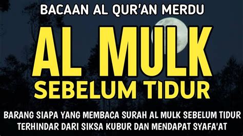 Ayat Suci Al Quran Merdu Sebelum Tidur Menenangkan Hati Dan Pikiran