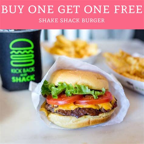 Buy One Get One Free Shake Shack Burger Deal Hunting Babe