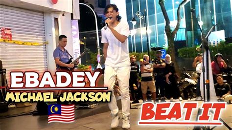 HadirNya KEMBALI MJ Buat Semua Terpaku BEAT IT Cover By EBADEY