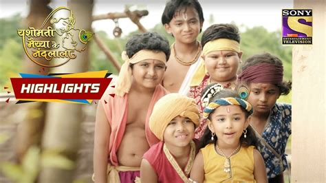 Yashomati Maiyaa Ke Nandlala Episode 68 Highlights यशमत मयय