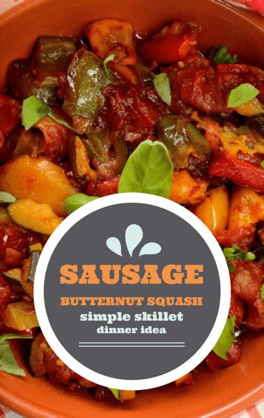 Rachael Ray Sausage And Butternut Squash Skillet Supper Recipe