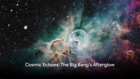 Cosmic Echoes The Big Bang S Afterglow Youtube