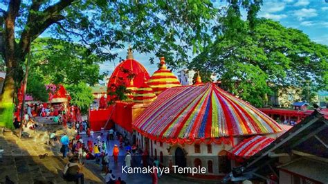 Kamakhya Devi Mandir Kamakhya Devi Kamakhya Temple Guwahati River