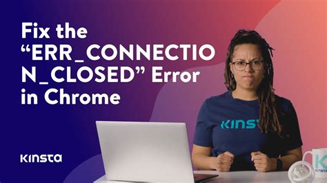 How To Fix ERR CONNECTION CLOSED In Chrome YouTube