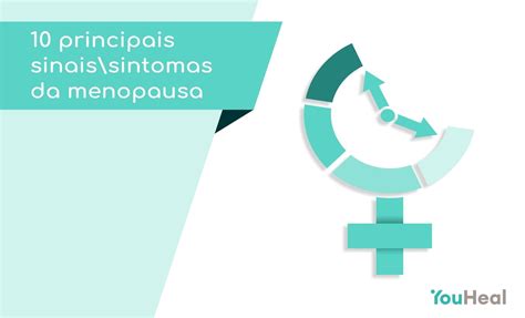 10 principais sinais sintomas da menopausa Clínica You Heal