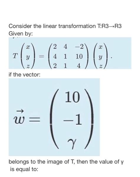 Solved Consider The Linear Transformation T R3→r3 Given By