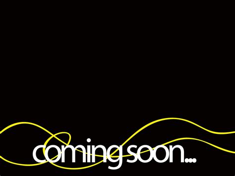 Coming Soon Sign Text Coming Soon Wallpapers Hd Desktop And