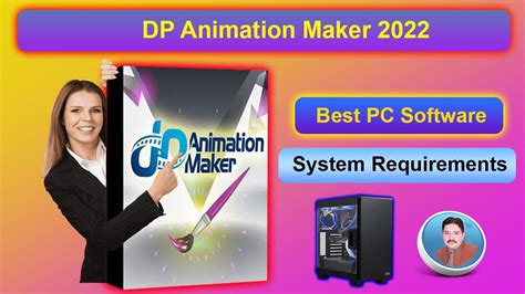 Dp Animation Maker 2022 System Requirements As Technical Youtube