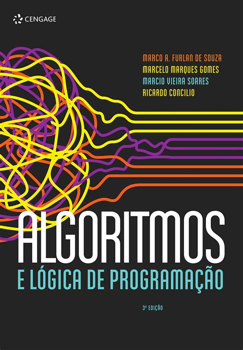 Algoritmos E Lógica De Programação Um Texto Introdutório Para A