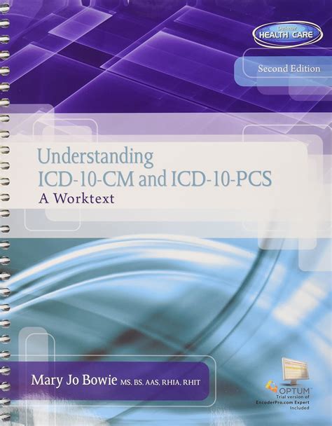 Bundle Understanding Icd 10 Cm And Icd 10 Pcs A Worktext With