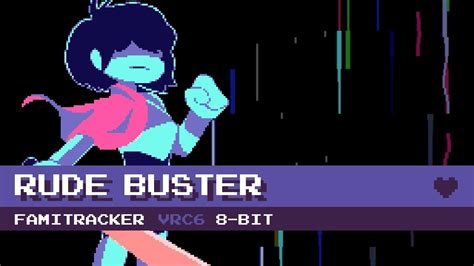 Rude Buster 8 Bit Vrc6 Deltarune Youtube