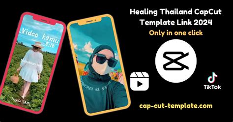 Healing Thailand Capcut Template Link Capcut Template