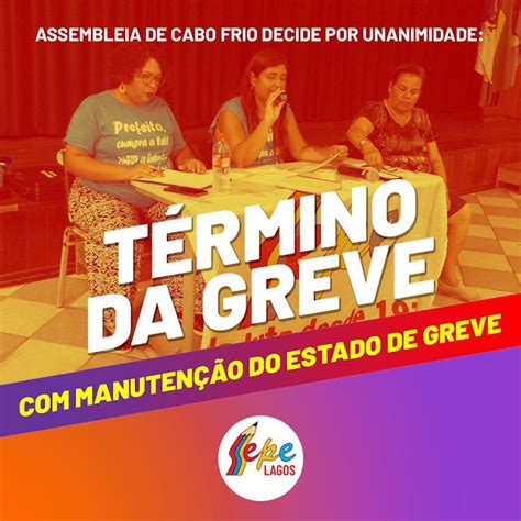 PROFISSIONAIS DA EDUCAÇÃO APROVAM O FIM DA GREVE DA CATEGORIA