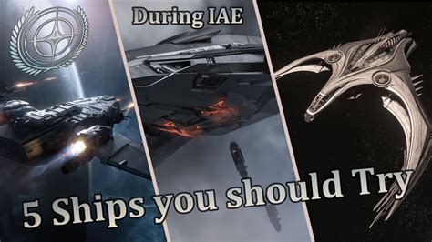 Star Citizen 5 Ships You Should Try During Iae Youtube