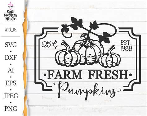 Farm Fresh Pumpkins Svg Cut File Farm Fresh Sign Svg Etsy