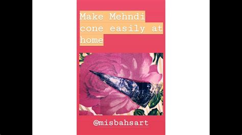 How To Make Hena Cone Easily At Home Youtube