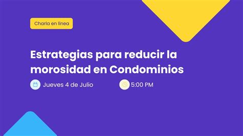 Estrategias Para Reducir La Morosidad En Condominios Youtube