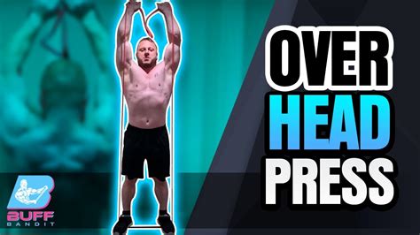 Overhead Press How To Do Overhead Press With Resistance Bands