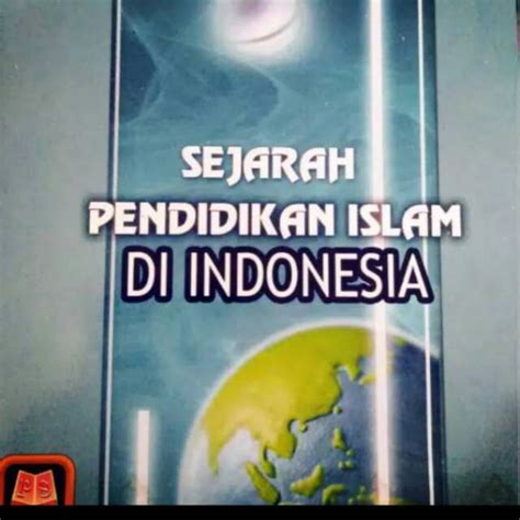 Sejarah Pendidikan Islam Di Indonesia Lazada Indonesia