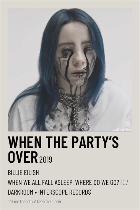 When Te Partys Over Billie Eilish Polaroid Poster Artofit