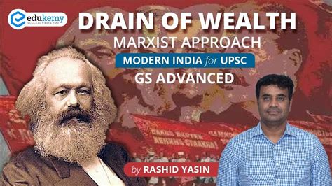 Drain Of Wealth Marxist Approach Modern History GS Advanced