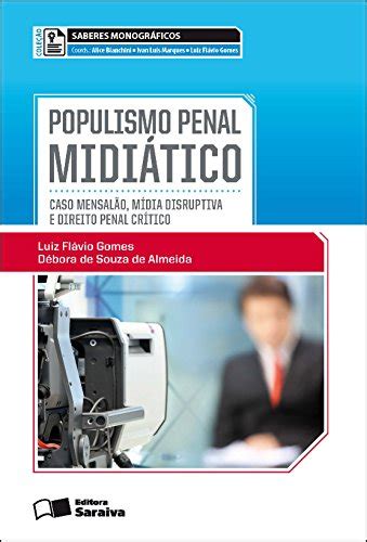 Pdf Saberes Monogr Ficos Populismo Penal Midi Tico Saraiva Conte Do