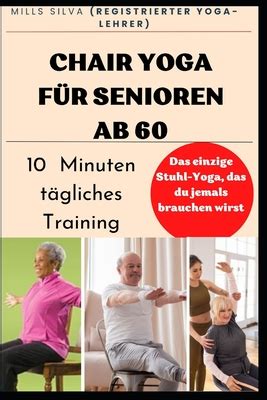 Chair Yoga F R Senioren Ab Zehn Minuten T Gliches Workout F R