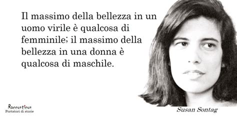 Susan Sontag Racconticon Portatori Di Storie