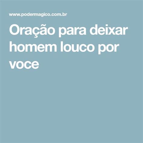 Ora O Para Deixar Homem Louco Por Voc Agora Mesmo Poder M Gico