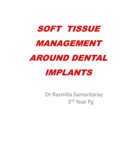 Soft Tissue Management Around Dental Implant Pdf