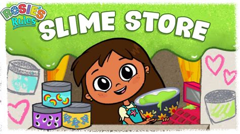 Rosies Rules Slime Store Slime Mixing Game For Pbs Kids Youtube