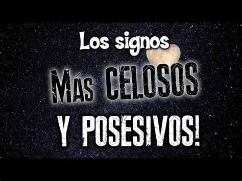 Cu L Es El Signo M S Celoso Elisabethlarena Es