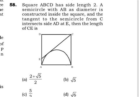 A Square Abcd Is Inscribed In A Semicircle Of Radius Unity Find The