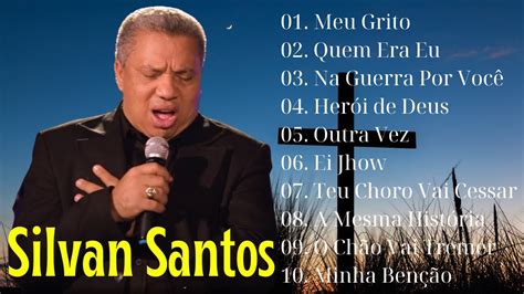 Silvan Santos As Melhores Eu Vencerei Me Ajuda Deus