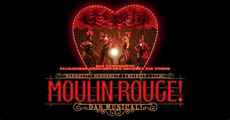 Moulin Rouge Das Musical In K Ln Uhr