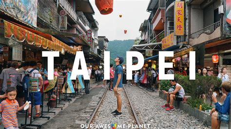 Taiwan Guide 10 Authentic Things To Do For First Time Visitors In