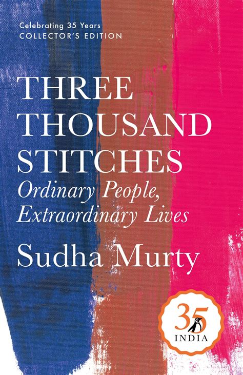 Three Thousand Stitches Ordinary People Extraordinary Lives Penguin 35 Sudha Murty